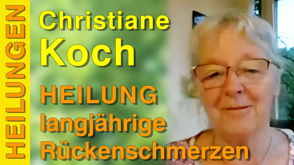 Heilung von Rückenschmerzen von Christiane Koch · Bruno Gröning Now